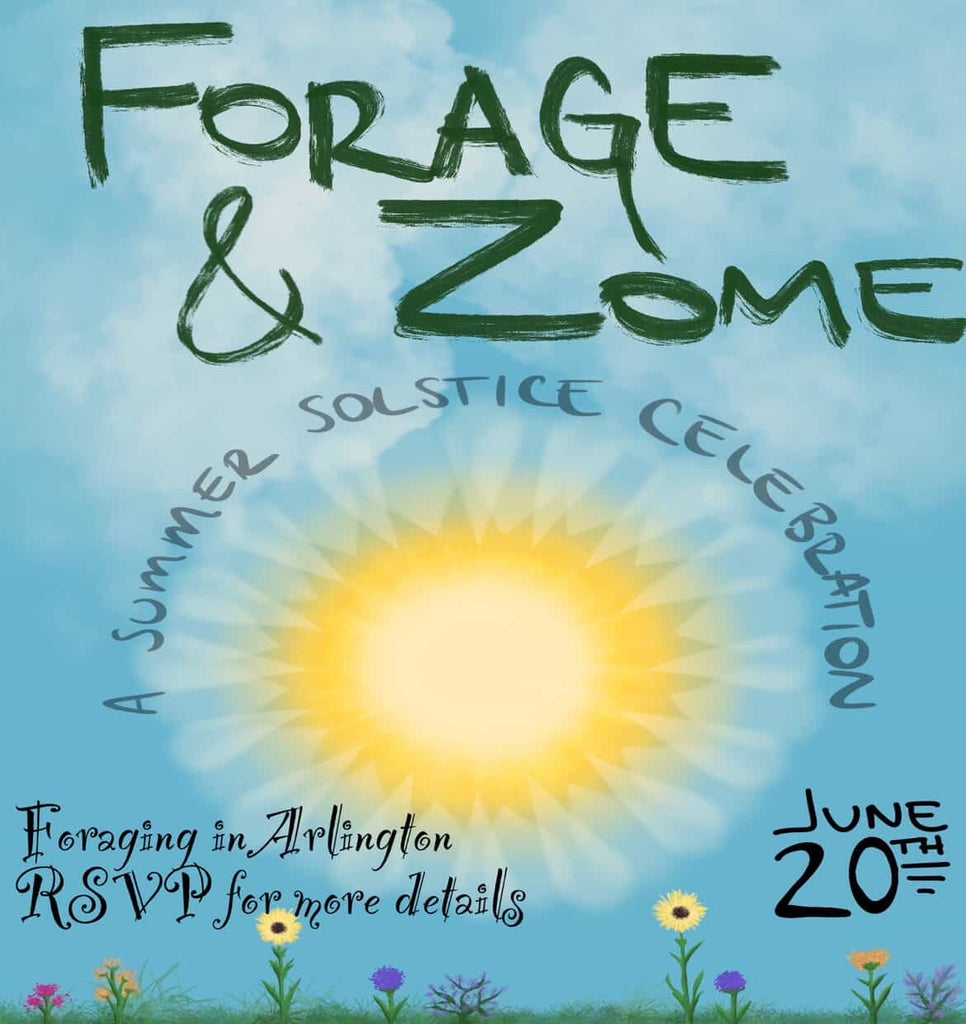 Summer solstice Foraging & Zome class June 20th Friday 4pm-7pm