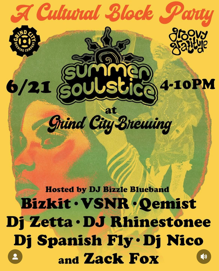 Summer Soulstice June 21st Saturday 4pm-10pm Grindcity Brewery